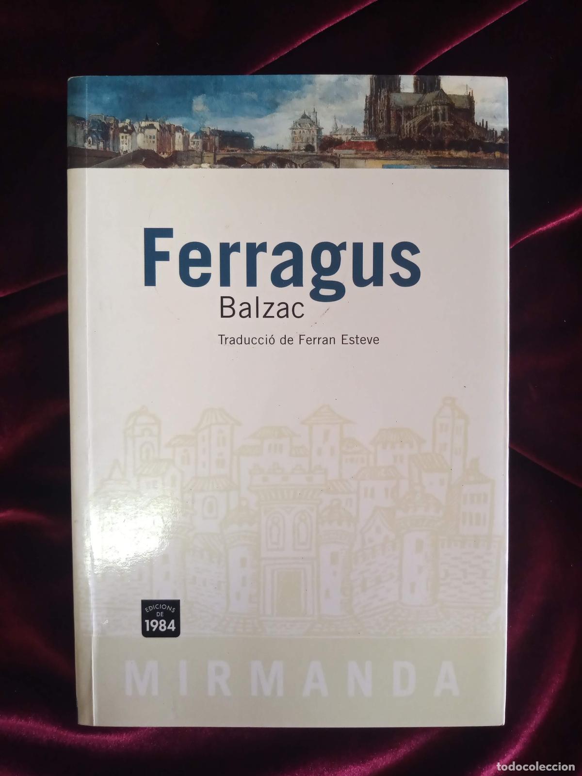 Libros de segunda mano: FERRAGUS. Balzac. Edicions de 1984 2003 - Foto 1