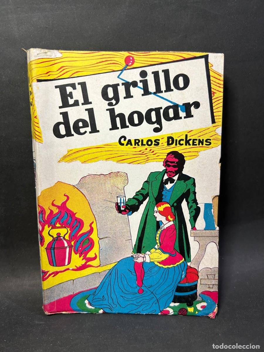 Libros de segunda mano: CARLOS DICKENS - EL GRILLO DEL HOGAR - 1943 - Foto 1