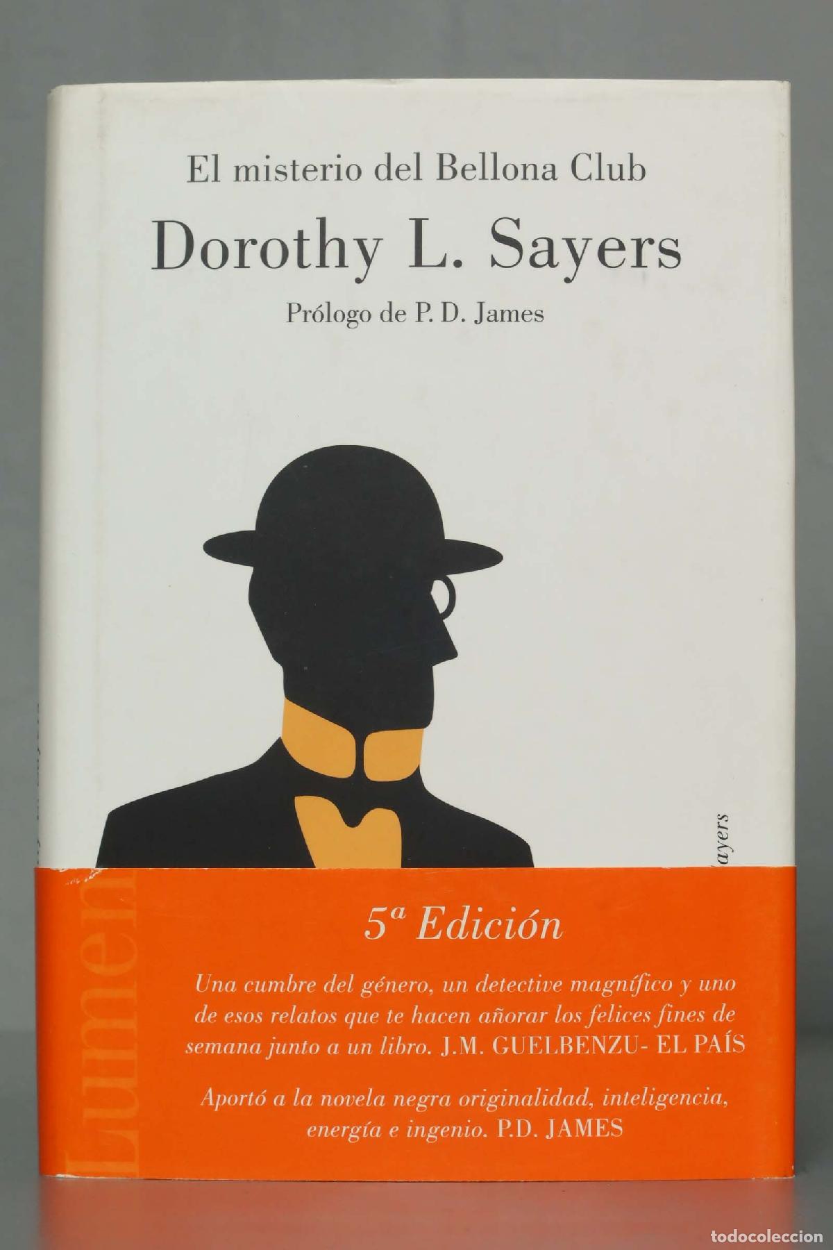 Gebrauchte B&uuml;cher: El misterio del Bellona club. SAYERS. 2006