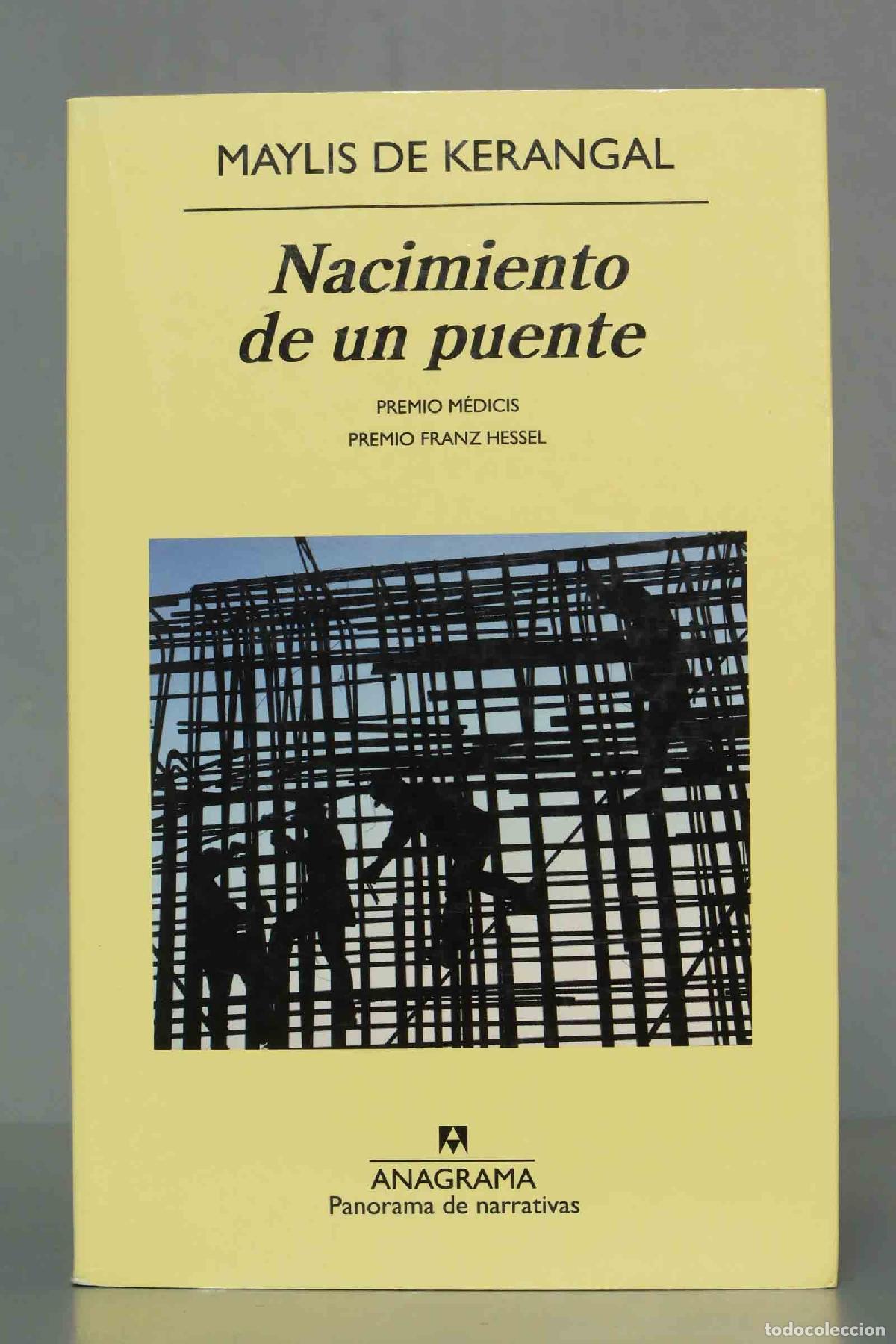 Gebrauchte B&uuml;cher: Nacimiento de un puente. Maylis de Kerangal