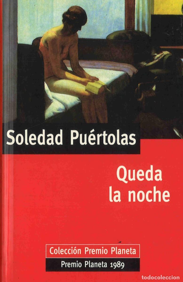 Libros de segunda mano: Soledad Pu&eacute;rtolas. Queda la noche. 1997 - Foto 1