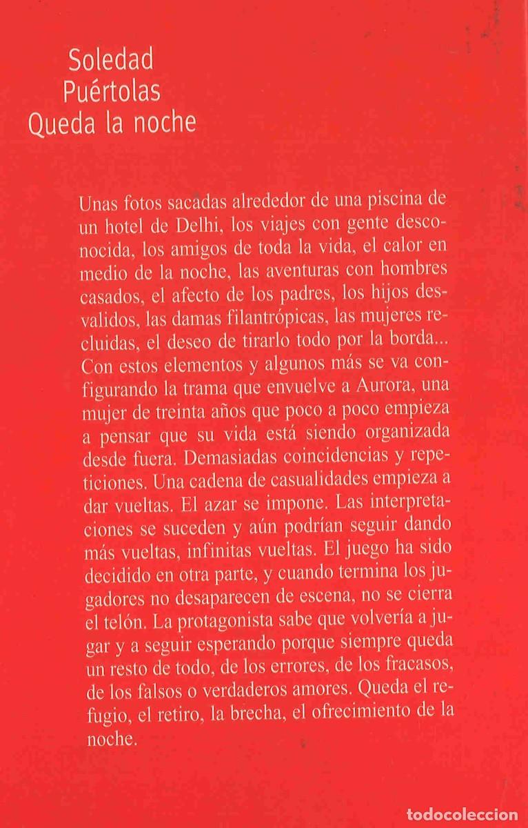 Libros de segunda mano: Soledad Pu&eacute;rtolas. Queda la noche. 1997 - Foto 2