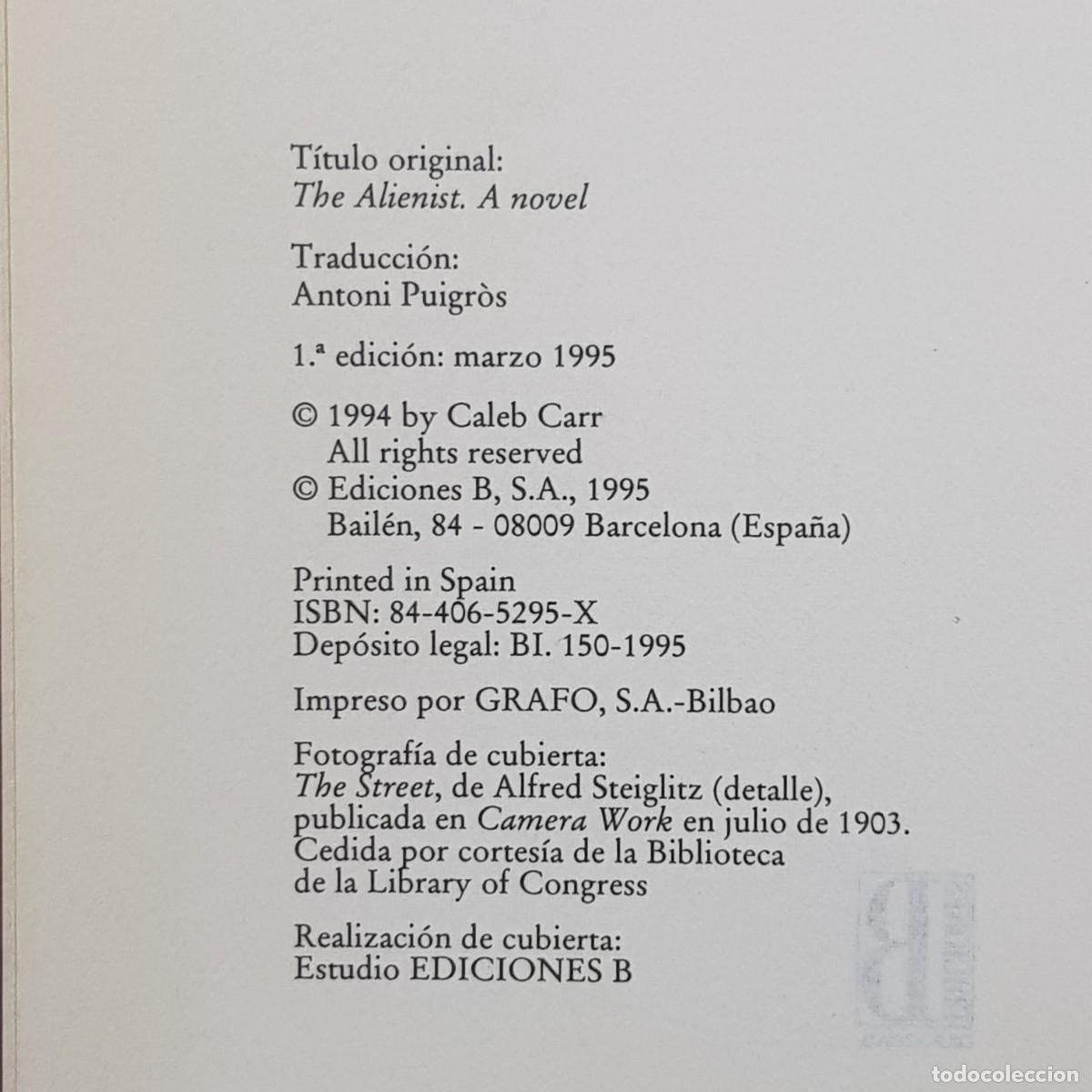 Libros de segunda mano: LA ALIENISTA - CALEB CARR - NOVELA - EDICIONES B / 1829 - Foto 4