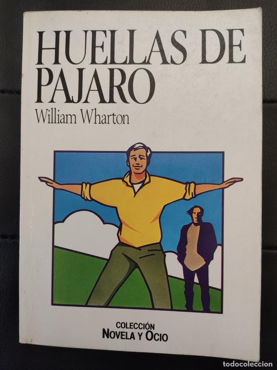 Libros de segunda mano: Libro &rdquo;Huellas de p&aacute;jaro&rdquo; William Wharton - Foto 1