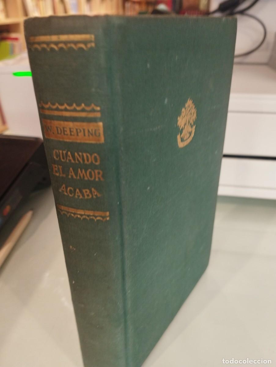 Libros de segunda mano: Wareick Deeping. Cuando el amor acaba - Foto 2