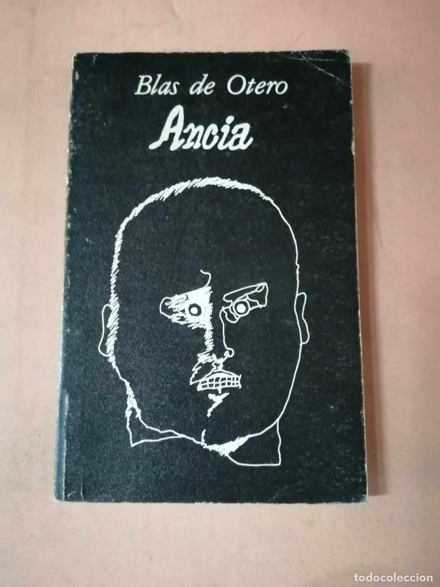 Libros de segunda mano: ANCIA (BLAS DE OTERO) - Foto 1