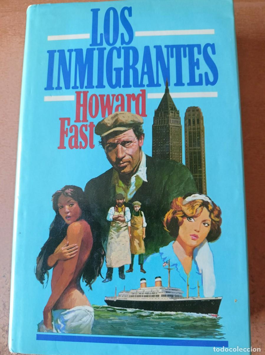 Libros de segunda mano: Los Inmigrantes - Howard Fast - Foto 1