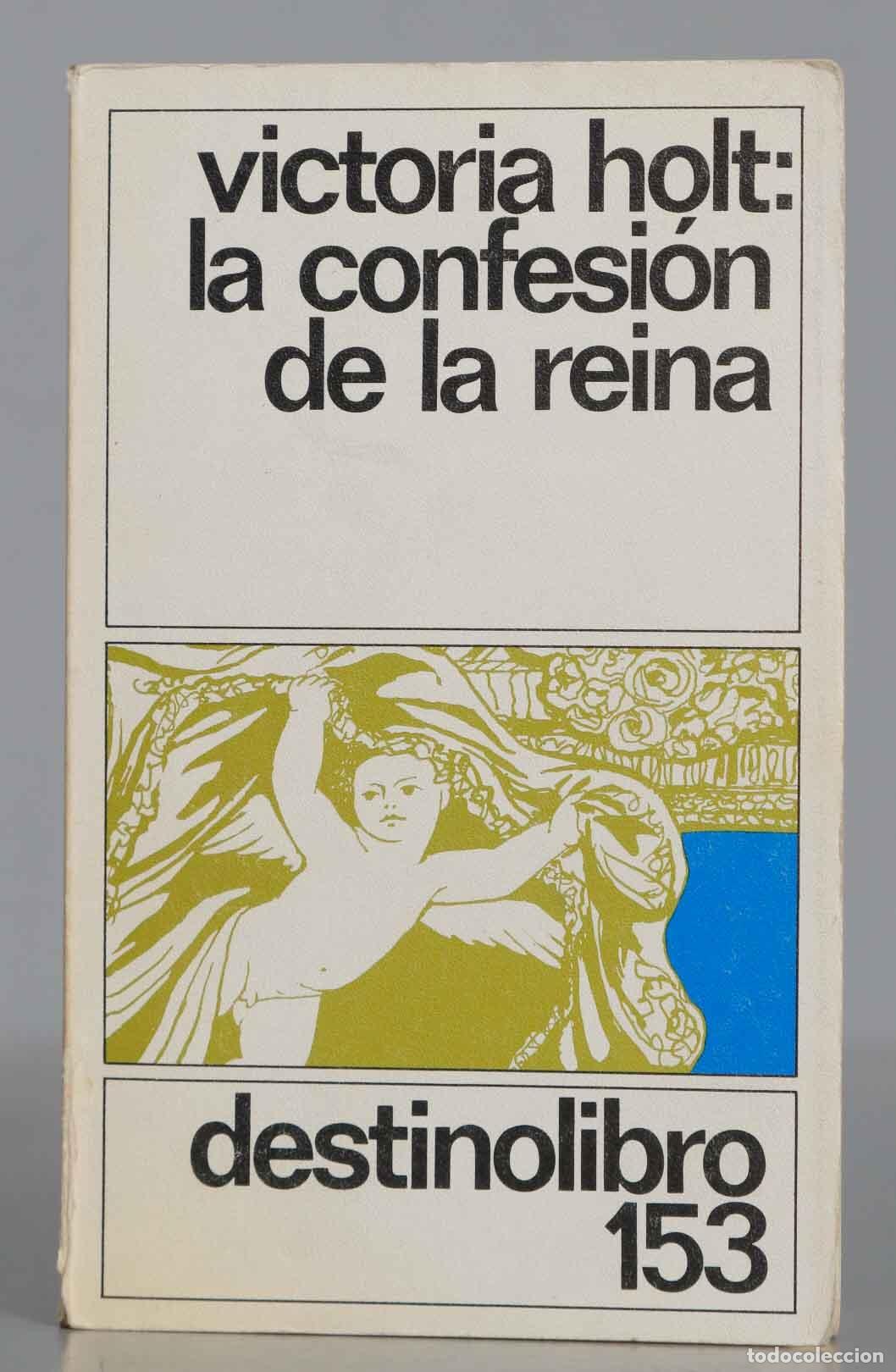 Libri di seconda mano: La confesi&oacute;n de la reina Holt