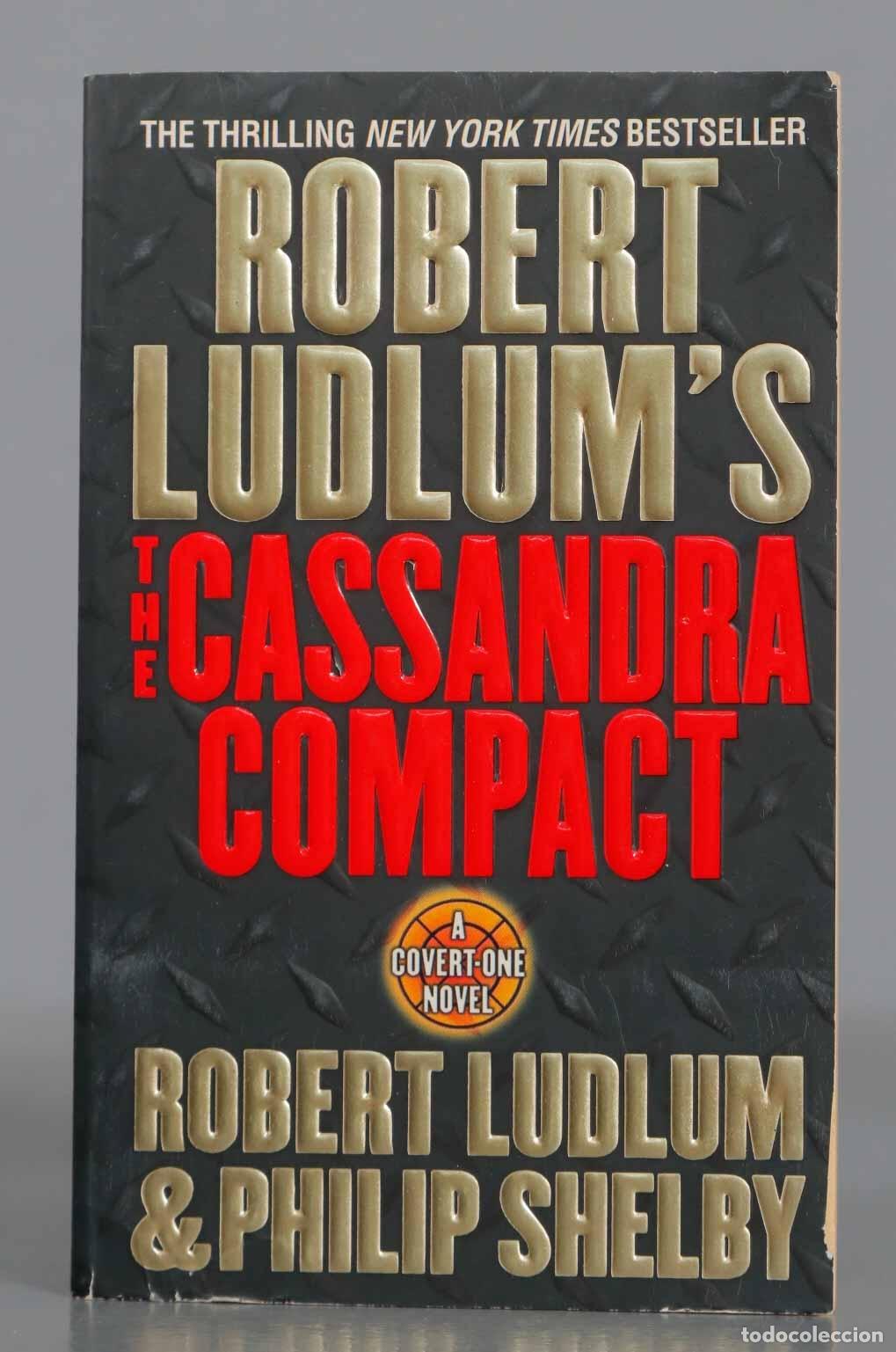 Libri di seconda mano: Robert Ludlum&acute;s the Cassandra Compact: A Covert-One Novel