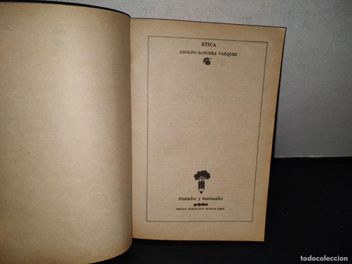 Libros de segunda mano: 103- &Eacute;TICA - A. S&Aacute;NCHEZ V&Aacute;ZQUEZ - Foto 4