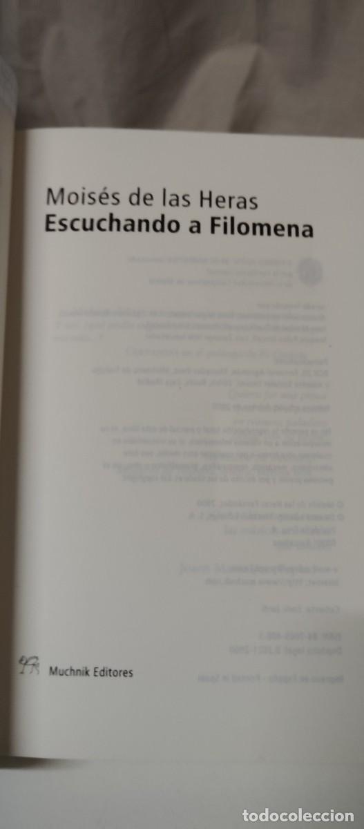 Libros de segunda mano: Escuchando a Filomena - Mois&eacute;s de las Heras - Foto 3