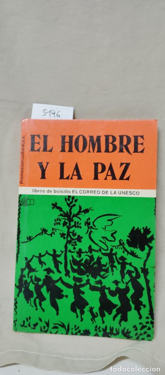 Libros de segunda mano: EL HOMBRE Y LA PAZ ................. - Foto 1