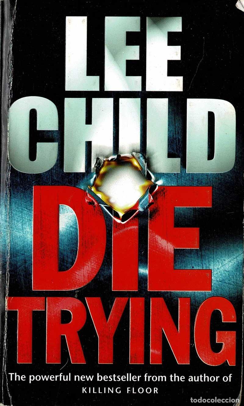 Libros de segunda mano: Die Trying - Lee Child - Foto 1