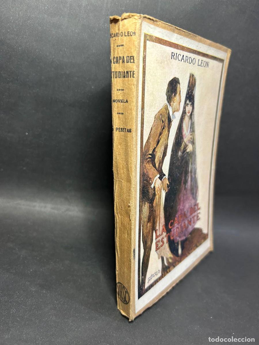 Libros de segunda mano: RICARDO LEON - LA CAPA DEL ESTUDIANTE - PRIMERA EDICI&Oacute;N - Foto 2