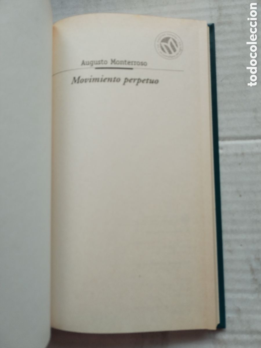 Libros de segunda mano: MOVIMIENTO PERPETUO/AUGUSTO MONTERROSO - Foto 2