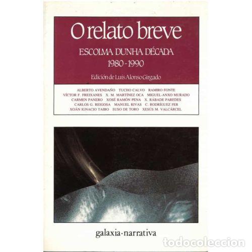 Libri di seconda mano: O RELATO BREVE - EDICION LUIS ALONSO GIRGADO - Sin Especificar