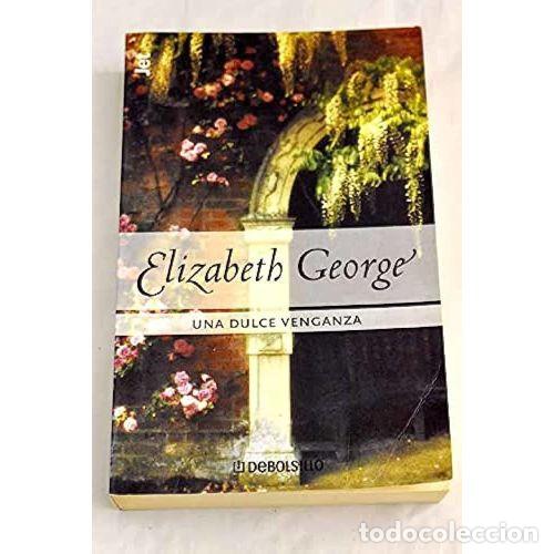 Gebrauchte B&uuml;cher: Una Dulce Venganza - Elizabeth George - Nuevas Ediciones Bolsillo - Biblioteca, 4
