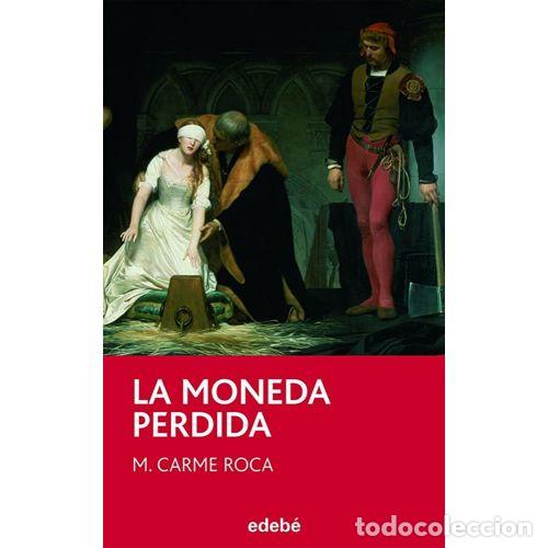 Libros de segunda mano: La Moneda Perdida - Roca i Costa, M. Carme - Cesma - Sm/ Xerme - Periscopio, 80