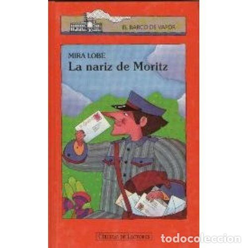 Libri di seconda mano: La Nariz de Moritz - Lobe, Mira - Planeta