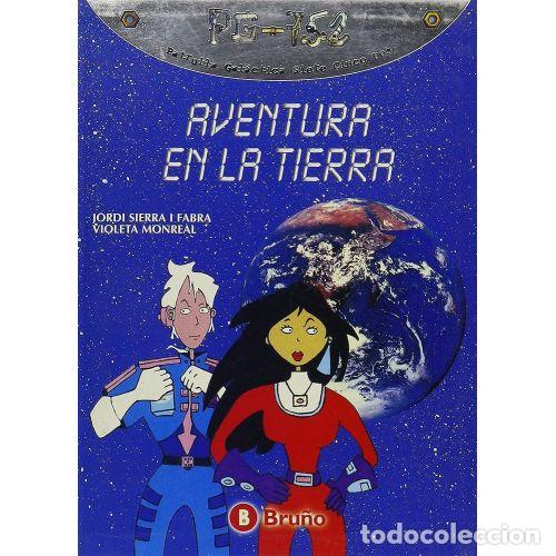 Second hand books: Aventura en la Tierra - Jordi Sierra i Fabra / Violeta Monreal - Bru&ntilde;o - Patrulla Gal&aacute;ctica 752