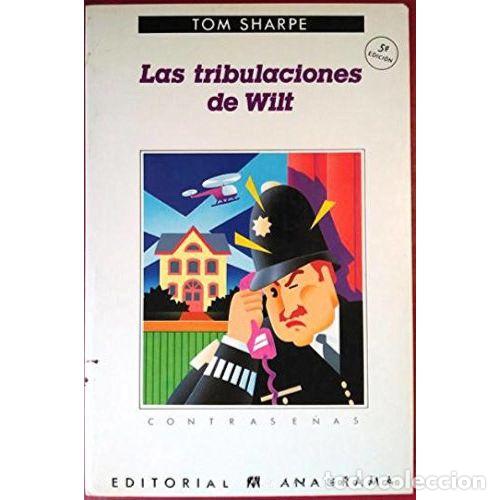 Libri di seconda mano: LAS TRIBULACIONES de WILT - Sharpe, Tom - Sin Especificar