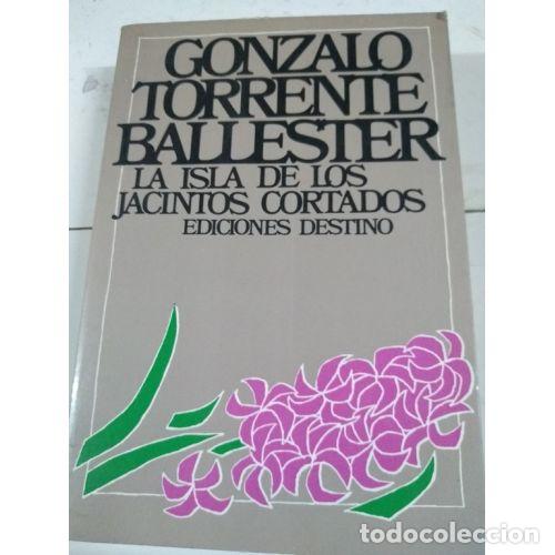 Libri di seconda mano: La Isla de los Jacintos Cortados - Gonzalo Torrente Ballester - Planeta - 2008 - &Aacute;ncora & Delf&iacute;n, 54