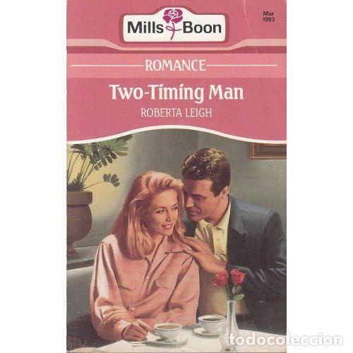 Gebrauchte B&uuml;cher: Two-timing Man - Roberta Leigh - Mills And Boon Limited
