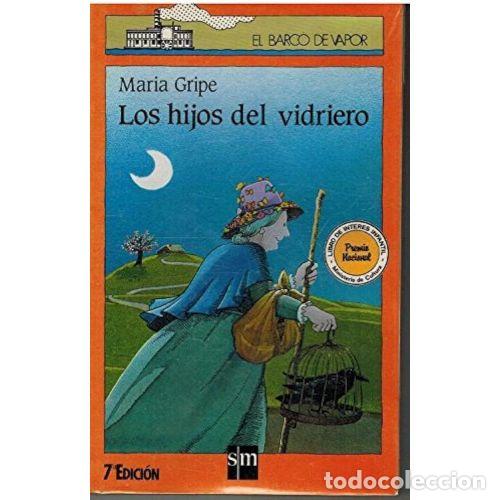Libri di seconda mano: LOS HIJOS del VIDRIERO - Gripe, Maria - Sin Especificar