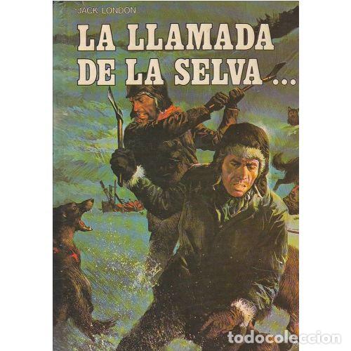 Gebrauchte B&uuml;cher: La Llamada de la Selva - Jack London - Editorial Juventud - Cl&aacute;sicos de la Juventud