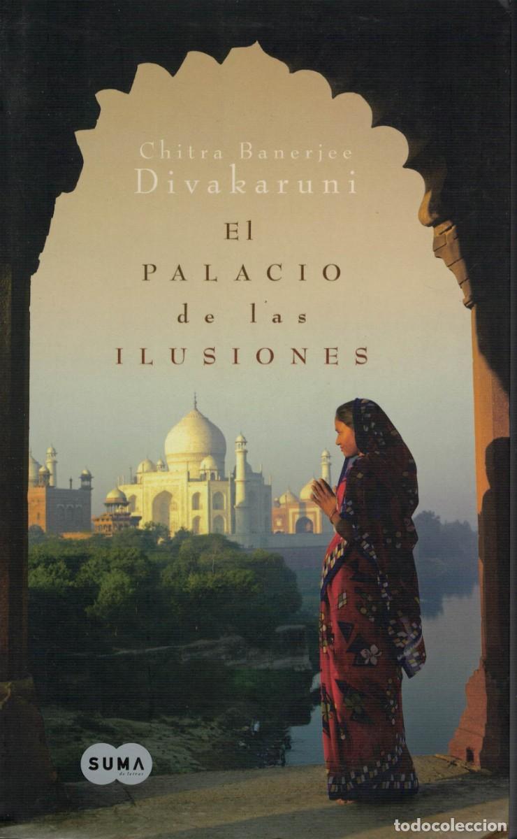 Libros de segunda mano: Chitra Banerjee Divakaruni, El palacio de las ilusiones - Foto 1