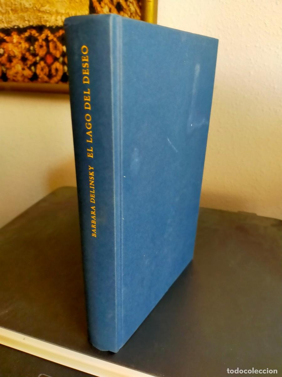 Libros de segunda mano: B&aacute;rbara Delinsky, El lago del deseo - Foto 1