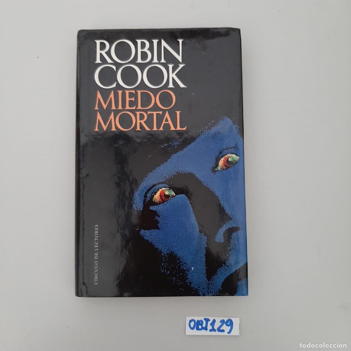Libros de segunda mano: Libro miedo mortal Robin Cook - Foto 1
