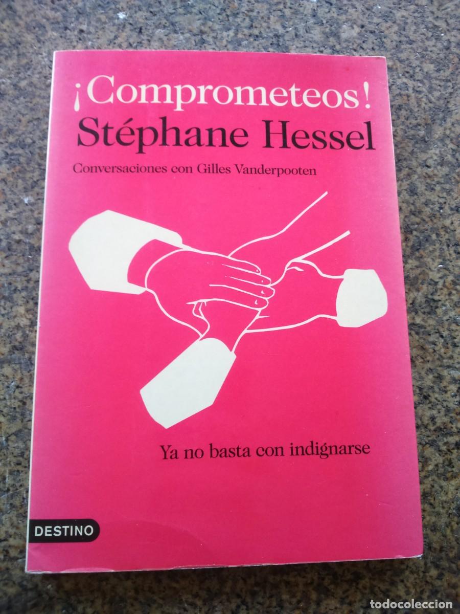 Libros de segunda mano: COMPROMETEOS -- STEPHANE HESSEL -- 2011 -- - Foto 1