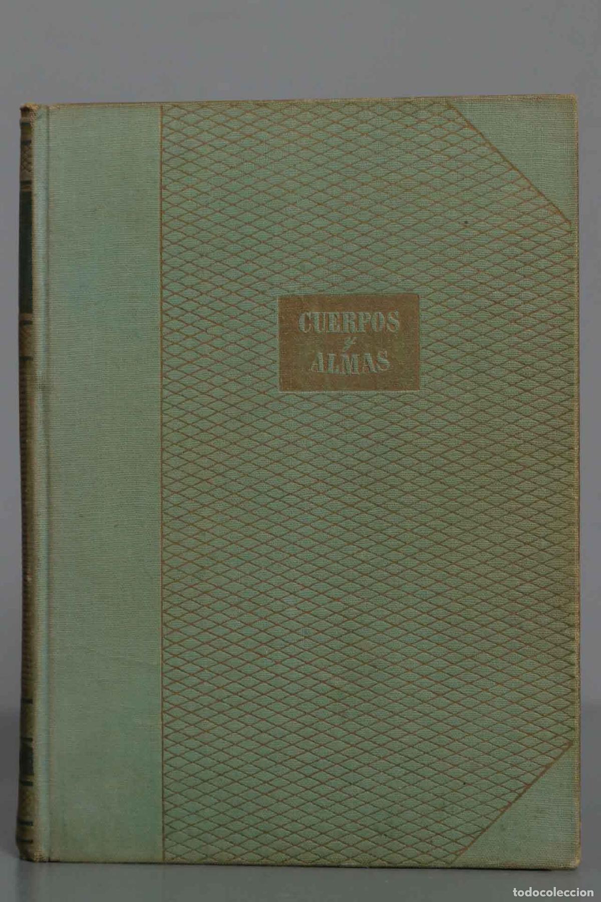 Second hand books: Cuerpos y almas Van der Meersch. 1946