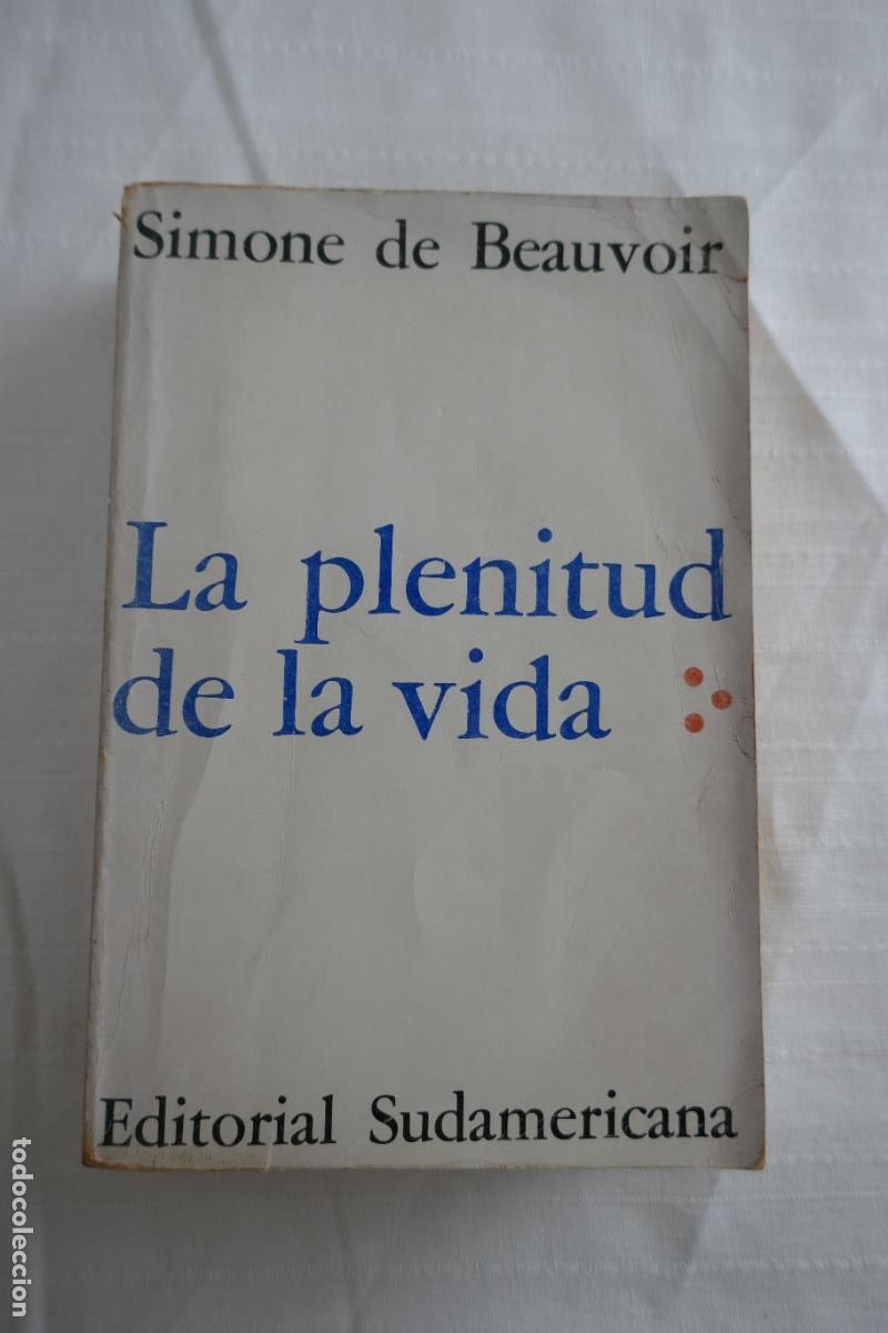 Libros de segunda mano: Simone de Beauvoir - La plenitud de la vida. - Foto 1