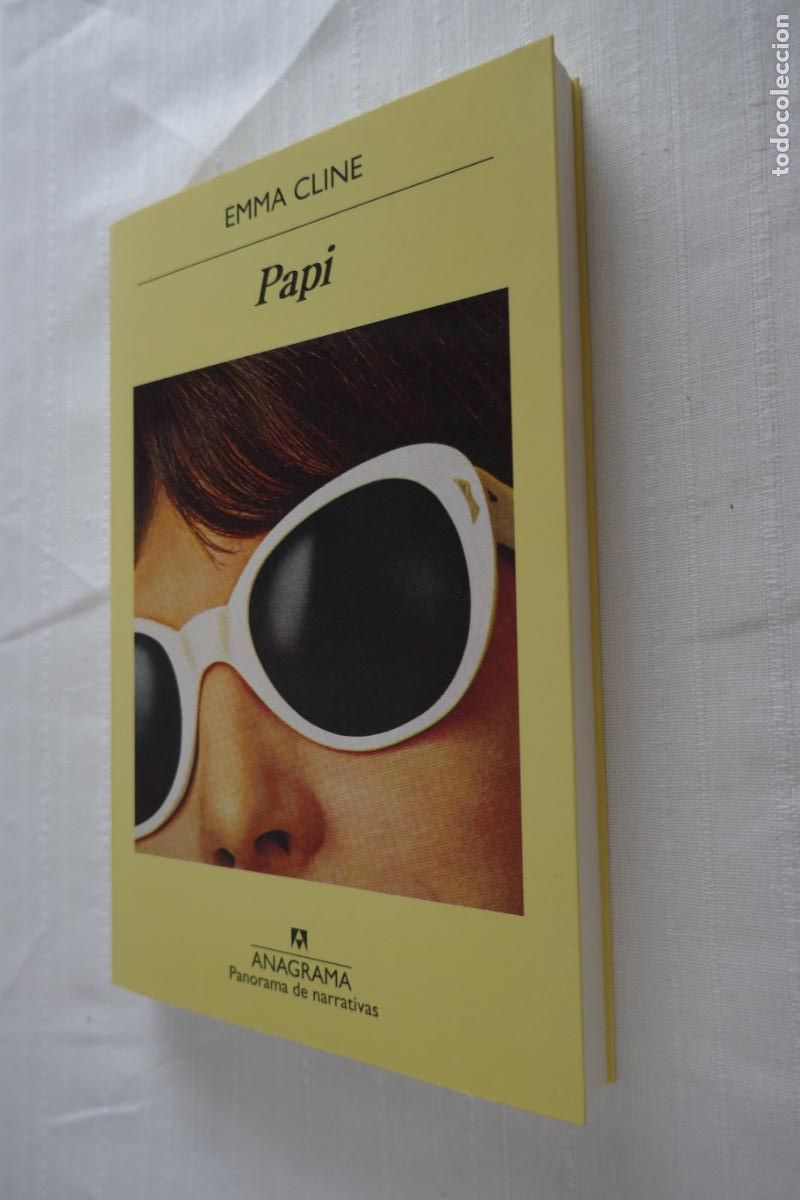 Libros de segunda mano: Emma CLINE : Papi. (Traducci&oacute;n de Inga Pellisa. Ed. Anagrama - Foto 3