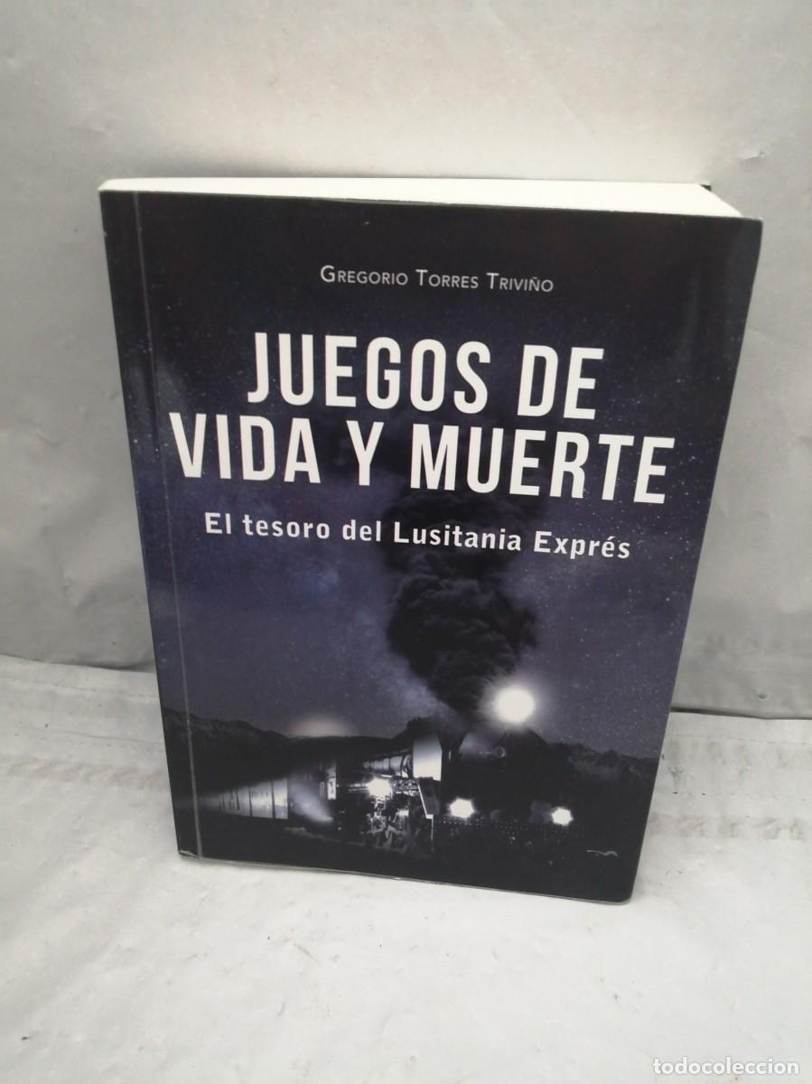 Gebrauchte B&uuml;cher: Juegos de vida y muerte: El tesoro del Lusitania Expr&eacute;s (Dedicatoria y firma aut&oacute;grafa de autor)