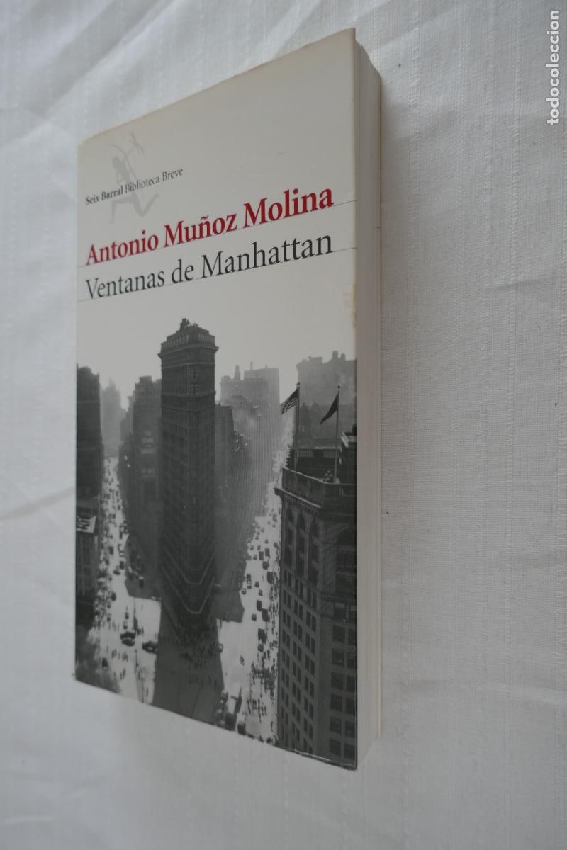 Libros de segunda mano: MU&Ntilde;OZ MOLINA, Antonio - VENTANAS DE MANHATTAN - Foto 3