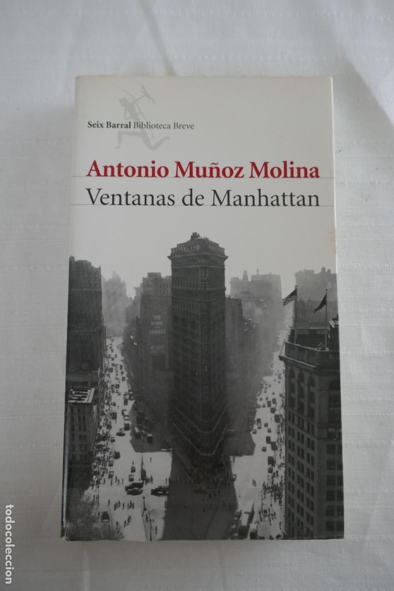 Libros de segunda mano: MU&Ntilde;OZ MOLINA, Antonio - VENTANAS DE MANHATTAN - Foto 1
