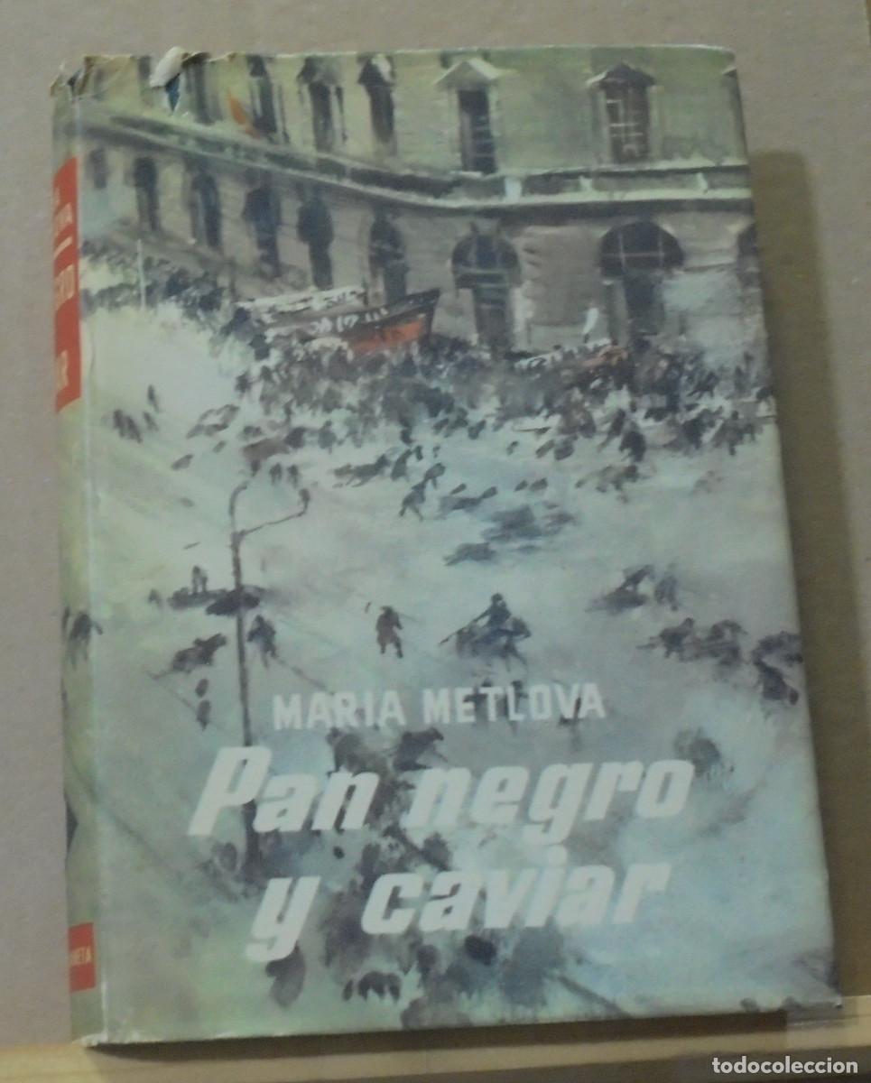 Libri di seconda mano: Pan negro y caviar. Maria Metlova