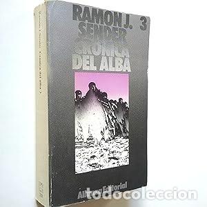 Libros de segunda mano: Cr&oacute;nica del alba, 3. Ram&oacute;n J. Sender - Foto 1