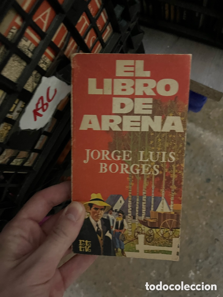 Libros de segunda mano: 18C EL LIBRO DE ARENA JORGE LUIS BORGES - Foto 1