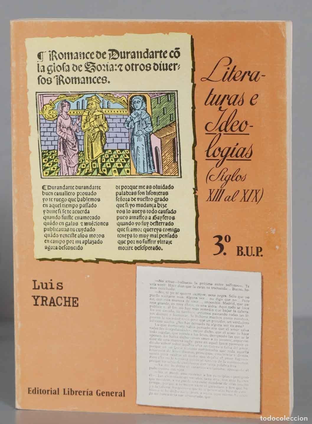 Libri di seconda mano: LITERATURAS E IDEOLOGIAS - Introduccion al comentario literario-ideologico de textos. S XIII-XIX