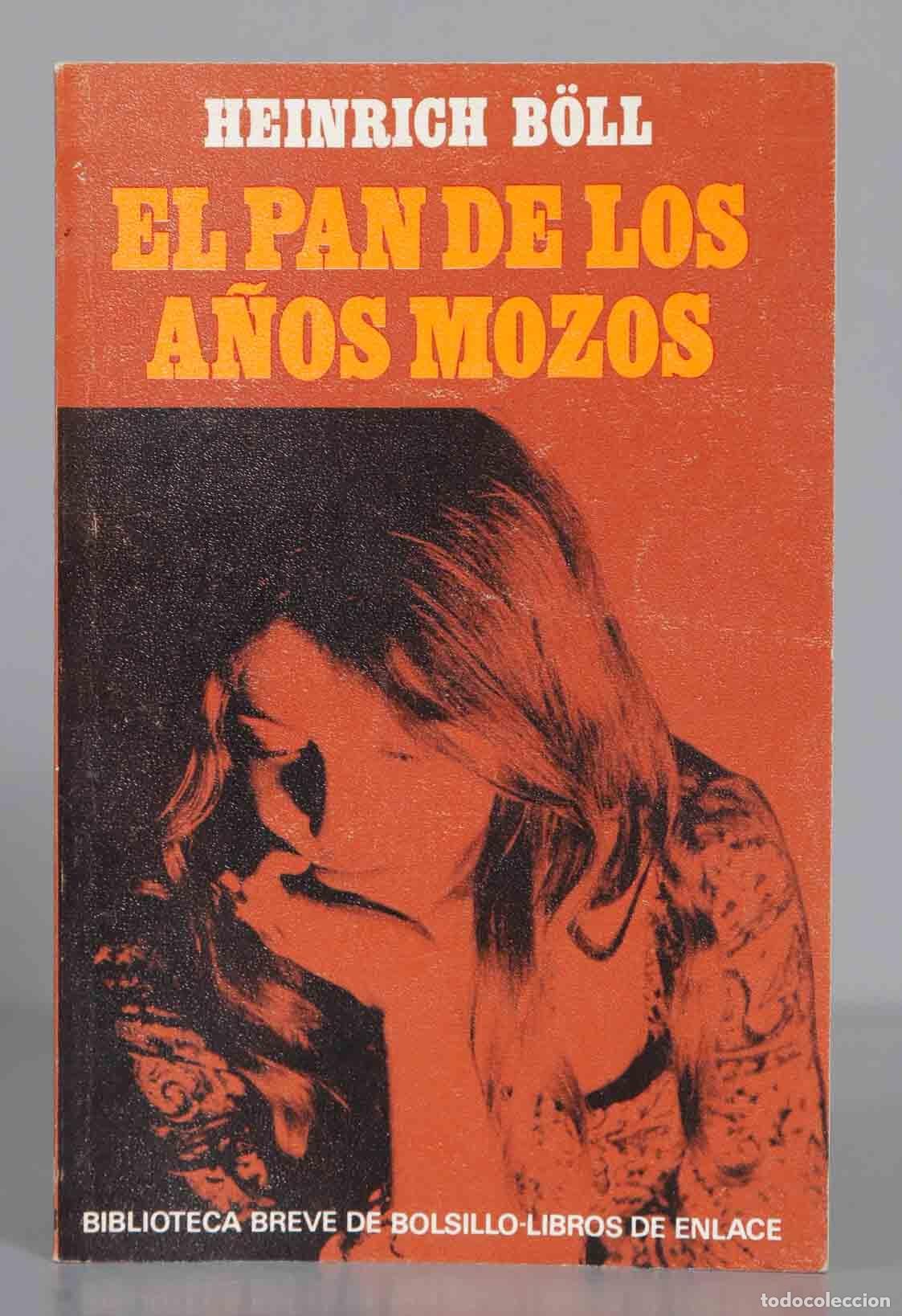 Libros de segunda mano: EL PAN DE LOS A&Ntilde;OS MOZOS B&Ouml;LL - Foto 1