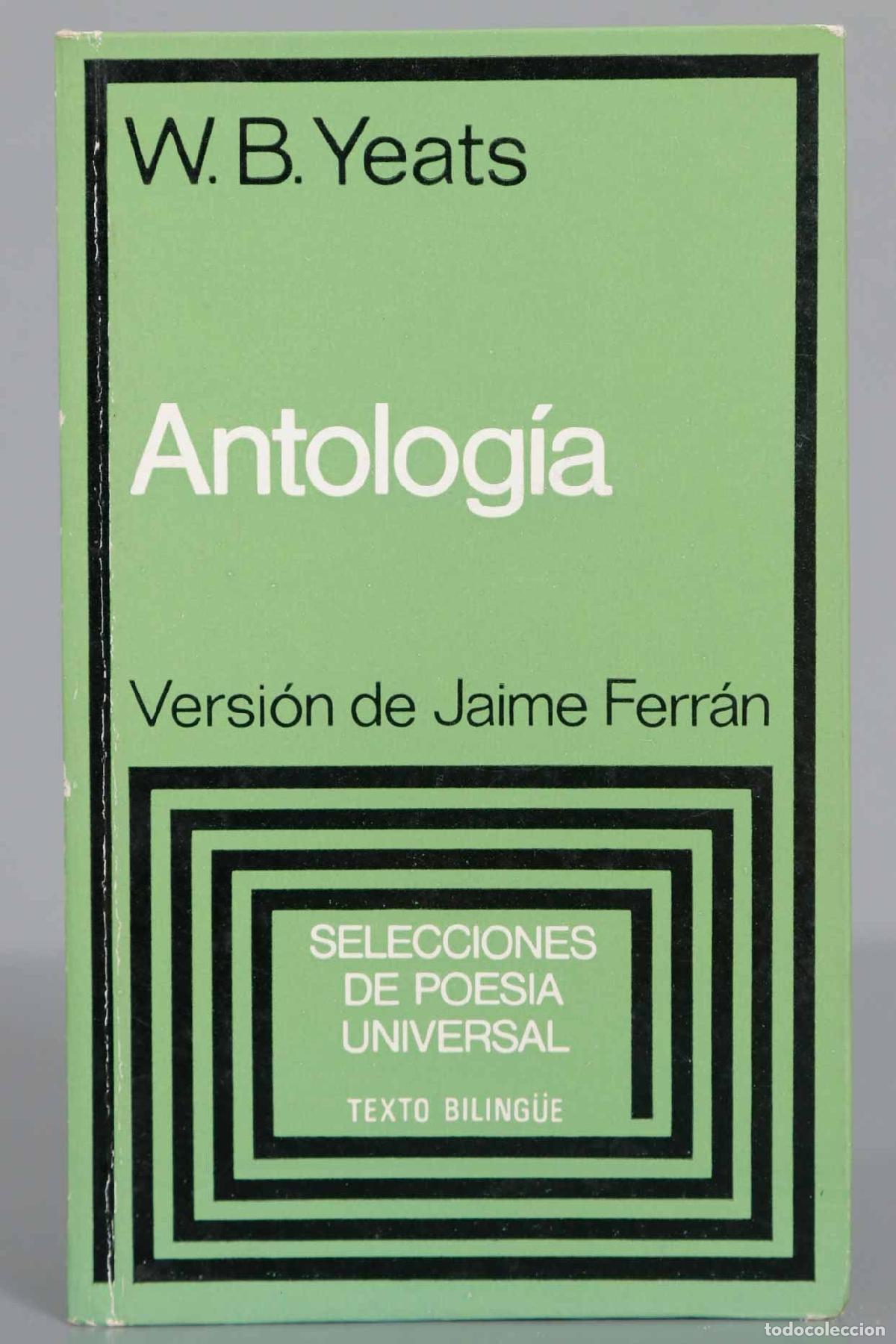 Libros de segunda mano: Antolog&iacute;a. Versi&oacute;n de Jaime Ferr&aacute;n. YEATS - Foto 1