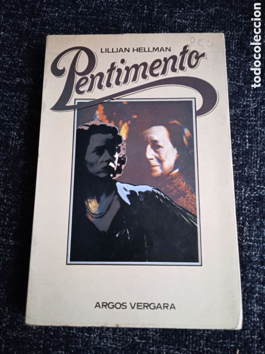 Libros de segunda mano: PENTIMENTO / LILLIAN HELLMAN - Foto 1