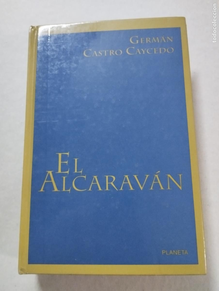 Libros de segunda mano: El Alcarav&aacute;n Germ&aacute;n Castro Caycedo - Foto 1