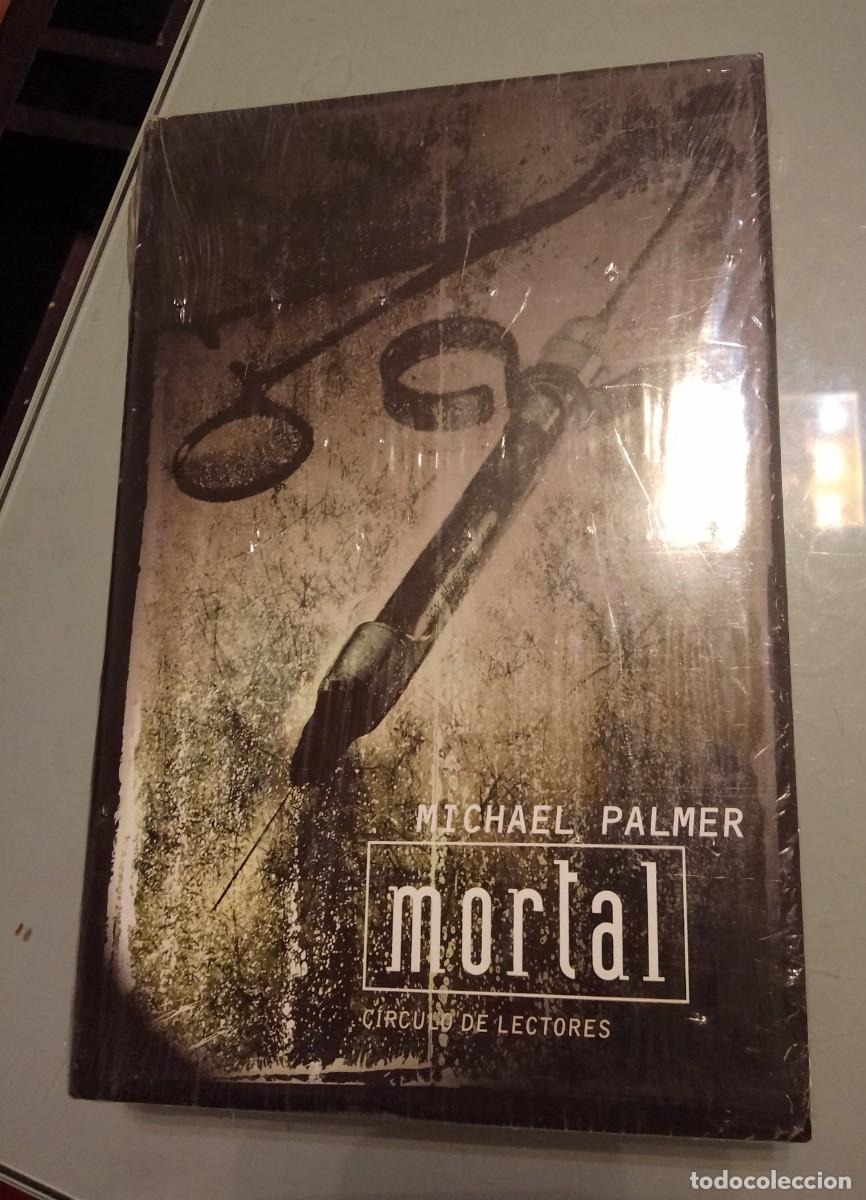 Libros de segunda mano: Mortal MICHAEL PALMER . CIRCULO. EN BLISTER AUN - Foto 1