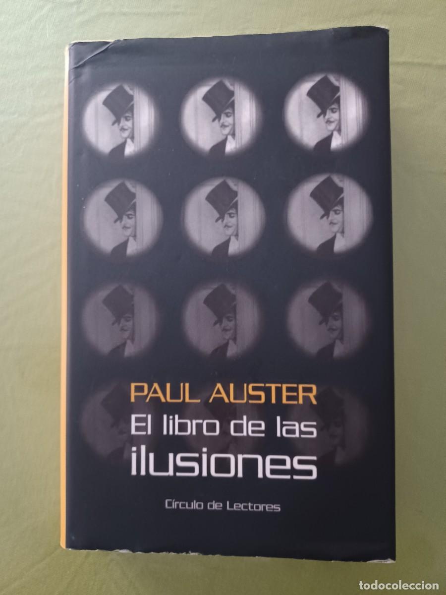 Libros de segunda mano: PAUL AUSTER, EL LIBRO DE LAS ILUSIONES - Foto 1