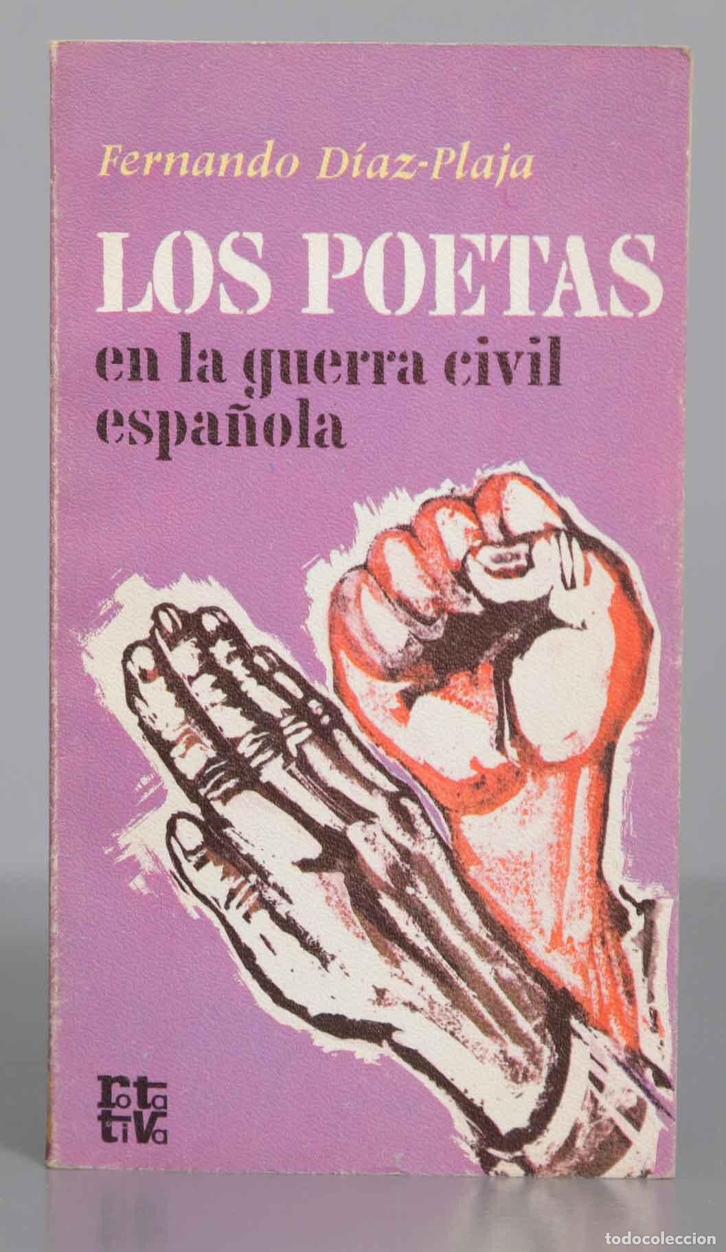 Libri di seconda mano: LOS POETAS EN LA GUERRA CIVIL ESPA&Ntilde;OLA Diaz-Plaja